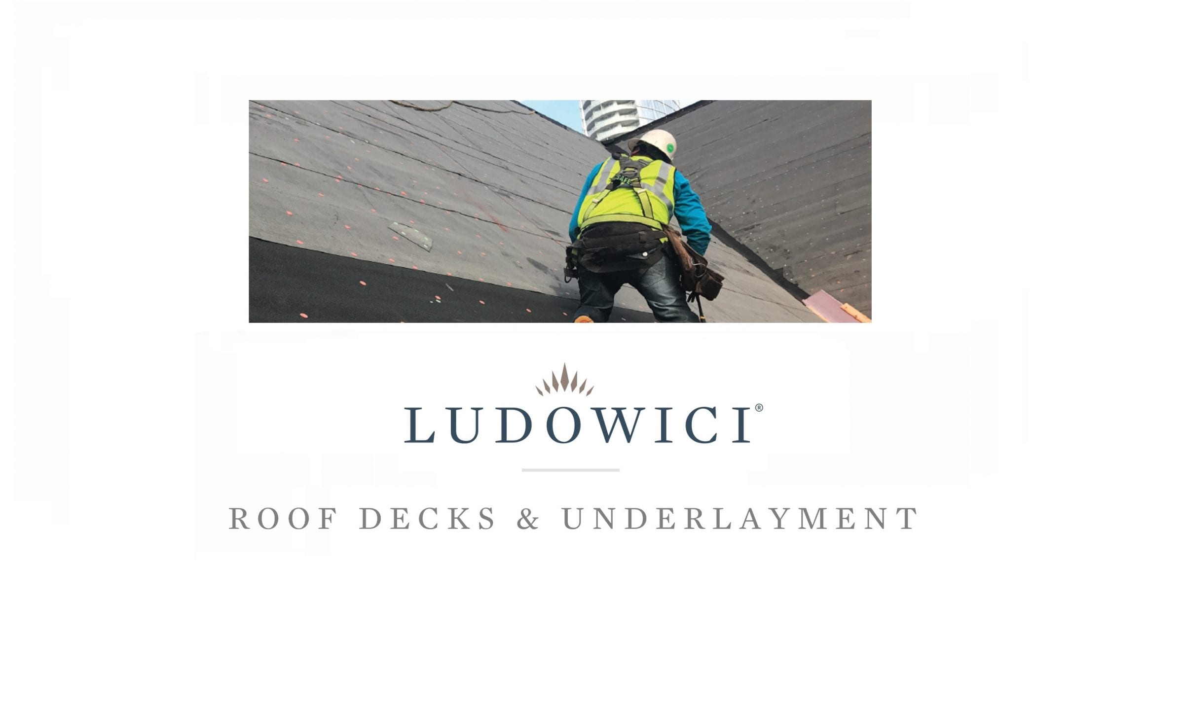 Roof Decks + Underlayment